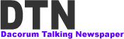 Dacorum Talking Newspaper - Acronym is DTN